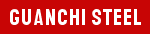 Guanchi Steel Guanchi Steel